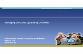 Managing Costs and Optimizing Outcomes Docs/Annual... · Managing Costs and Optimizing Outcomes NCPERS 2018 Annual Conference & Exhibition May 13 –16 New York, NY 1. National Conference