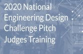 Challenge Pitch Judges Training Engineering Design 2020 ... NEDC Pitch Judges Training Draft.pdfWe created this slide deck to provide some information about scoring. Thanks for taking