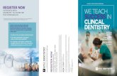 Clinical Brochure: We Teach Success in Clinical Dentistryimplant supported prosthesis, fixed or removable • Implant site preparation including guided bone regeneration • Immediate
