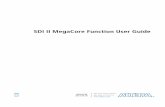 SDI II MegaCore Function User Guide - Intel · SDI II MegaCore Function User Guide 101 Innovation Drive San Jose, CA 95134  UG-01125 2013.06.28