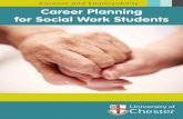 Careers and Employability Career Planning for Social Work ... · 6 Career Plans for Social Workers: Once you have qualified, you will be able to work within a variety of settings,