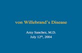 Von Willebrand’s Disease - HemePathReviewhemepathreview.com/Heme-Review/Chap28B-vWD.pdf · 2016-08-10 · von Willebrand’s Disease Amy Sanchez, M.D. July 12th, 2004 . Introduction