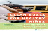 CLEAN BUSE S FOR HEALTHY NIÑO S€¦ · Get Involved! ¡Haz tu parte! CLEAN BUSE S FOR HEALTHY NIÑO S FOLLOW US ON SOCIAL MEDIA! Text BUSES to 877-877 Manda el texto BUSES al 877-877