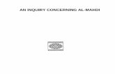 AN INQUIRY CONCERNING AL-MAHDI · AN INQUIRY CONCERNING By: MUHAMMAD BAQIR AS-SADR An introduction condescended by his Eminence Ayatu'llah as-Sayyid Muhammad Baqir as-Sadr, may his