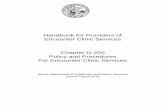 Handbook for Providers of Encounter Clinic Services ......Encounter clinic services must be provided in full compliance with the general provisions contained in the . Chapter 100,