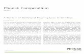 Phonak Compendium May 2018 - Phonak for Hearing Care … · 2020-05-11 · Phonak Compendium May 2018 A Review of Unilateral Hearing Loss in Children Introduction The first mention