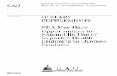 GAO-13-244, DIETARY SUPPLEMENTS: FDA May Have ... · understanding of potential health events associated with dietary supplements. FDA has partially implemented all of GAO’s 2009