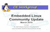 Embedded Linux Community Update...110/23/2014 PA1 Confidential Status of Embedded Linux Embedded Linux Community Update March 2019 Tim Bird Sr. Staff Software Engineer, Sony Electronics