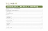 Business Online Banking · 2019-05-15 · The Dashboard is the main landing page for Online Banking. It was designed to provide an overview of the balances and activity for the membership