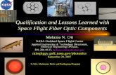 Qualification and Lessons Learned with Space Flight Fiber ... · September 20, 2007 misspiggy.gsfc.nasa.gov/photonics Outline • Introduction • NASA COTS Photonics Validation Approach