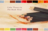 Color Theory in The Book Thief - cpb-us-e1.wpmucdn.com · Color Theory in The Book Thief. ... Color influences brand identity in a variety of ways. Consider the phenomenal success
