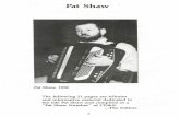 CDSS Pat Shaw Edition Pat Shaw Edition V1.pdfPat Shaw, 1958 The following 21 pages are tributes and informative material dedicated to the late Pat Shaw and compiled as a Pat Shaw Number"