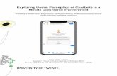 Exploring Users’ Perception of Chatbots in a Mobile Commerce …essay.utwente.nl/78306/1/Bachelorthesis_Communication_Science_L… · Exploring Users’ Perception of Chatbots in