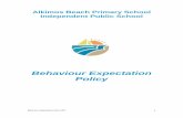 Behaviour Expectation Policy - Alkimos Beach Primary School · 2017-09-06 · Behaviour Expectations Policy 2017 2 PURPOSE Alkimos Beach Primary School (ABPS) believes that Behaviour