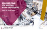 BREAKING THROUGH NEW DIMENSIONS WITH AUGMENTED REALITY · 2018-10-24 · Product Manager Langhammer GmbH Eisenberg, Germany k.menges@langhammer.de +49 172 3571934 KAI MENGES N-6151
