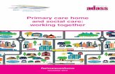 Primary care home and social care: working togethernapc.co.uk/wp-content/uploads/2018/11/NAPC-Social-care...Primary care home and social care – a shared landscape 04 – Background