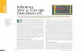 Cover Feature Mining Very Large Databases be efﬁcient, the data-mining techniques applied to very large databases must be highly scalable. An algo-rithm is said to be scalable if—given