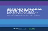 SECURING GLOBAL FOOD SUPPLY - The DialogueGPS in April 2015, the report analyzes critical challenges to global food security and the role and responsibilities of Latin America as a