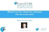 The sky is the limit - EuroSTAR Conference · The sky is the limit @esconfs #esconfs . Introduction Edwin van Loon • ISEB Practitioner • Lean Six sigma green belt • Allmost