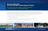 Summary of Ideas and Lessons Learned for …...Summary of Ideas and Lessons Learned for Communities Author EPA Subject Brownfields Area-Wide Planning Pilots Keywords EPA-560-S-14-001,