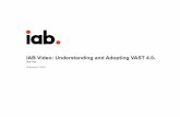 IAB Video: Understanding and Adopting VAST 4.0 · IAB Video: Understanding and Adopting VAST 4.0. New York February 5, 2016