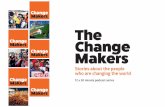 Change Makers The Change Makers · Makers Change Makers. ChangeMakers podcast 2 There are 140 million people engaged in social change work across the globe. These are the ChangeMakers.