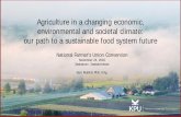 Agriculture in a changing economic, environmental and societal climate… · 2018-07-31 · Agriculture in a changing economic, environmental and societal climate: our path to a sustainable