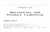 Chapter 23€¦ · Web viewChapter 23 Warranties and Product Liability Case 23.1 371 Ill.App.3d 1058, 864 N.E.2d 785, 309 Ill. Dec. 544, 63 UCC Rep.Serv.2d 179 Appellate Court of
