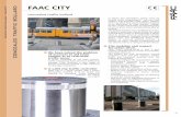 FAAC CITY concealed traffic bollards > FAAC CITY Info 2006.pdf · concealed traffic bollard FAAC CITY to impact and atmospheric agents. They are housed inside compartments set into