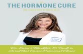 The THE HORMONE CURE · 2013-03-07 · THE HORMONE CURE The DR. SARA GOTTFRIED, M.D. Dr. Sara’s Blacklist: 10 Foods to Avoid that Cause Hormonal Chaos