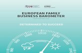 DETERMINED TO SUCCEED...determination to succeed and ability to adapt to market changes brings confidence in the future and new opportunities to grow. Family businesses across Europe