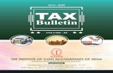 Bulletin · 2020-05-04 · Bulletin TAX (Statutory Body under an Act of Parliament) THE INSTITUTE OF COST ACCOUNTANTS OF INDIA Headquarters: CMA Bhawan, 12 Sudder Street, Kolkata