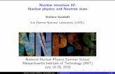 Nuclear structure IV: Nuclear physics and Neutron stars · 2016-08-24 · Nuclear structure IV: Nuclear physics and Neutron stars Stefano Gandol Los Alamos National Laboratory (LANL)