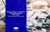 Regulatory Affairs Certification (Drugs) · Regulatory Affairs Certification (RAC), is the only post-academic professional credential for reg-ulatory professionals in the healthcare