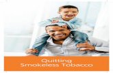 Quitting Smokeless Tobacco - Oregon mouth and spit often to get rid of the saliva that builds up. This allows the nicotine and other ingredients in it to be absorbed into the bloodstream