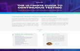 THE ULTIMATE GUIDE TO CONTINUOUS TESTING · THE ULTIMATE GUIDE TO CONTINUOUS TESTING Everything you need to know to shift-left testing and reach testing maturity At Abstracta, we