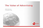 The Value of Advertising...The Value of Advertising APAN Conference 12 November 2009. WFA: The voice of advertisers worldwide ... Not everyone feels the same "I trust..." 0 10 20 30