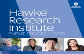 Hawke Research Institute - UniSA...Hawke Research Institute (HRI) is bigger and better than ever! Feminist icon Professor Germaine Greer, celebrated Australian musician and founder