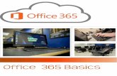 Office 365 Basics - Wright State University · Office 365 Basics Training Wright State University Computing and Telecommunications Services (CaTS) (937) 775-4827 helpdesk@wright.edu