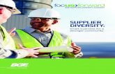 SUPPLIER DIVERSITY · A strong supplier diversity program helps promote diversity through employment and enhances the state of economically challenged communities and the general