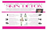 beauty START THE NEW YEAR WITH A SKIN DETOX...START THE NEW YEAR WITH A SKIN DETOX 2 4 6 7 8 Revitalise your eyes Eyes are always the first to suffer after too many late nights so