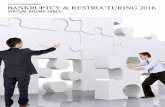 Bankruptcy & restructuring 2016 - CREEL€¦ · Bankruptcy & Restructuring Roundtable 2016 features nine international experts with a discussion on recent regulatory changes, interesting