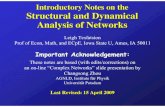 Introductory Notes on the Structural and Dynamical ...€¦ · Introductory Notes on the Structural and Dynamical Analysis of Networks Leigh Tesfatsion Prof of Econ, Math, and ECpE,