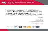 Restructuring: Rollovers, Small business …taxlawyers.cgw.com.au/wp-content/uploads/2017/08/...Restructuring: Rollovers, Small business restructure rollovers and small business CGT