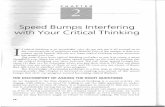 Speed Bumps Interfering with Your Critical ThinkingChapter 2 • Speed Bumps Interfering with Your Critical Thinking 17 goodness of the celebrity. Because of the halo effect, we have