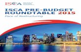 ISCA PRE-BUDGET ROUNDTABLE 2015...ISCA PRE-BUDGET ROUNDTABLE REPORT 2015 3 The Institute of Singapore Chartered Accountants (ISCA) is the national accountancy body of Singapore. ISCA’s