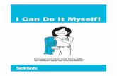 19120.bklt.I can do it myself - AboutKidsHealthaloud. Allow them to do as much as they can without getting frustrated. Repeat the steps aloud if needed. Repeat. Dressing 13 • Start