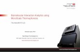 Biomolecular Interaction Analytics using MicroScale ...Monolith NT.115 2012: Monolith NT.LabelFree Stefan Duhr Philipp Baaske Fast thermo-optical particle characterisation PCT Patent