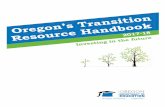 Resource Handbook Oregon’s Transition 2017-18 Investing in the … · 2018-03-23 · Checklist for Planning a Youth Led IEP 10 Case Study Examples of Participation in the Transition