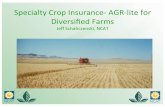 Specialty Crop Insurance‐ AGR‐lite for Diversiﬁed Farmsold.kansasruralcenter.org/publications/CCCSchahczenskiSCInsurance.pdf · National Sustainable Agriculture Information